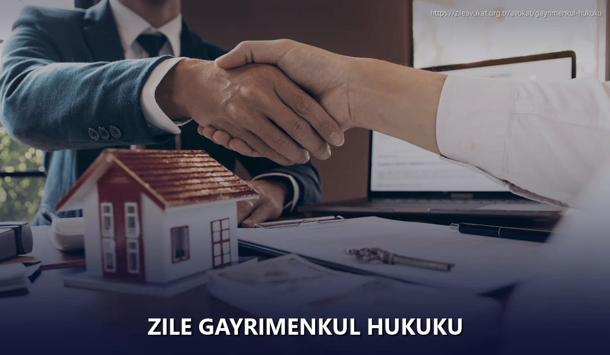 Zile Gayrimenkul Hukuku