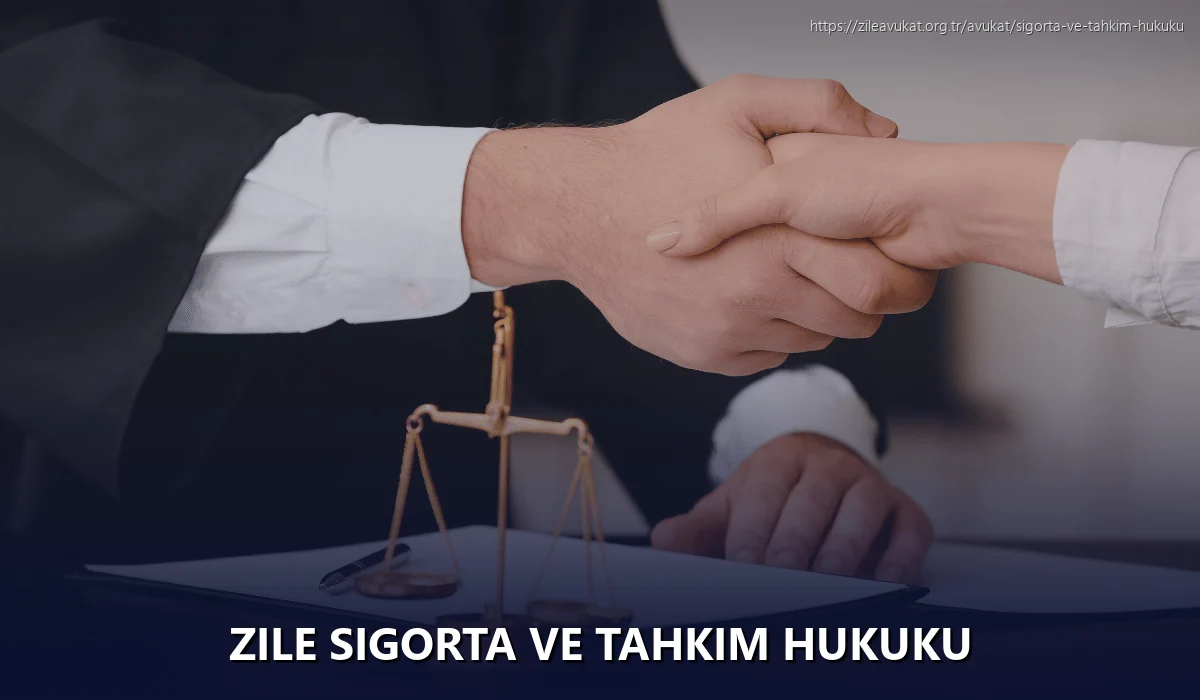 Zile Sigorta ve Tahkim Hukuku