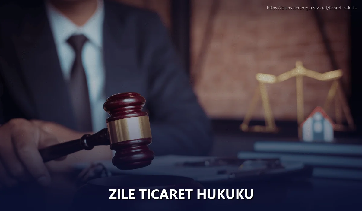 Zile Ticaret Hukuku